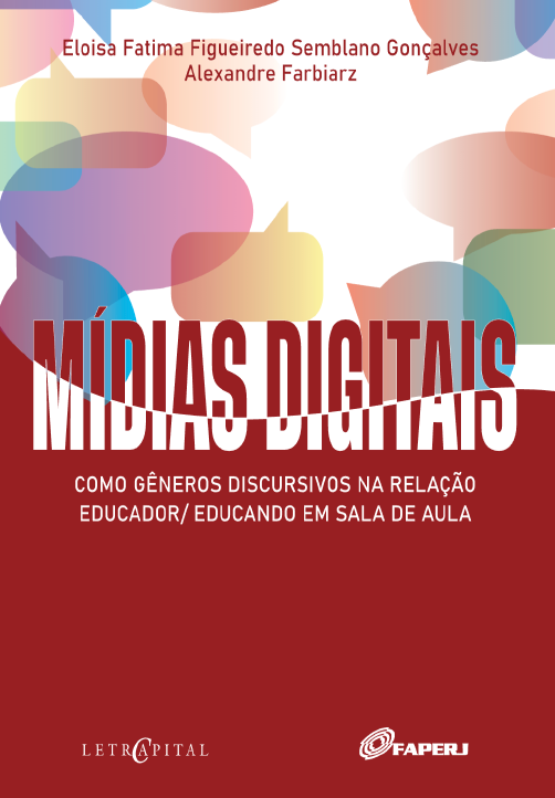 Mídias digitais como gêneros discursivos na relação educador/educando em sala de aula